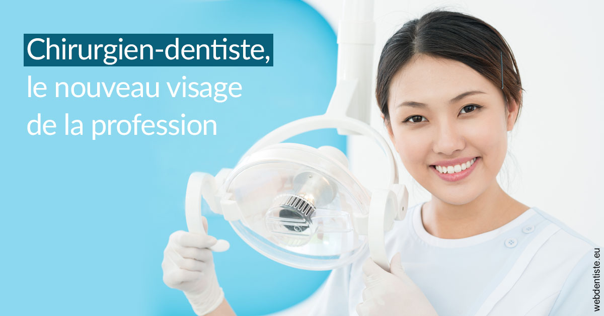https://dr-chapon-frederic.chirurgiens-dentistes.fr/Le nouveau visage de la profession 2